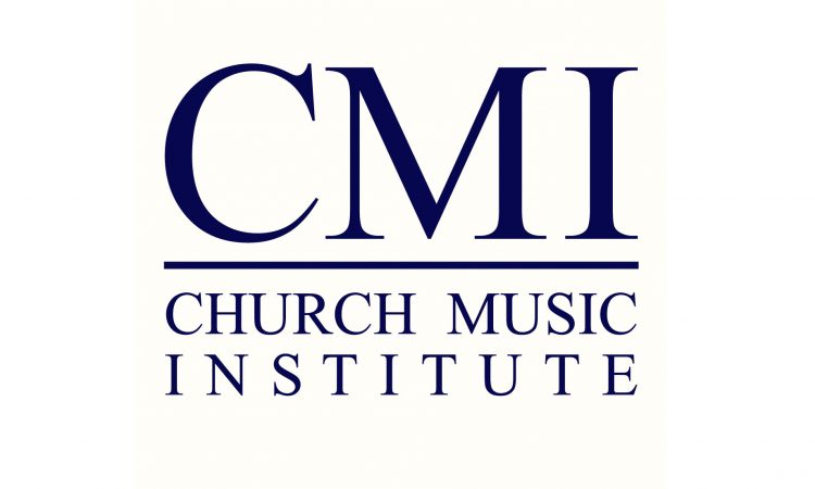 Working in the Vineyard: the Church Music Institute