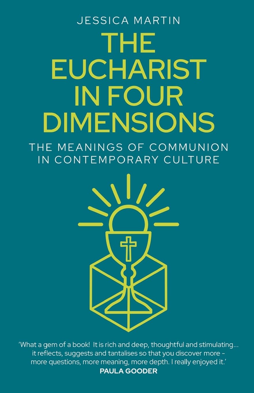 Brief Book Review: The Eucharist in Four Dimensions