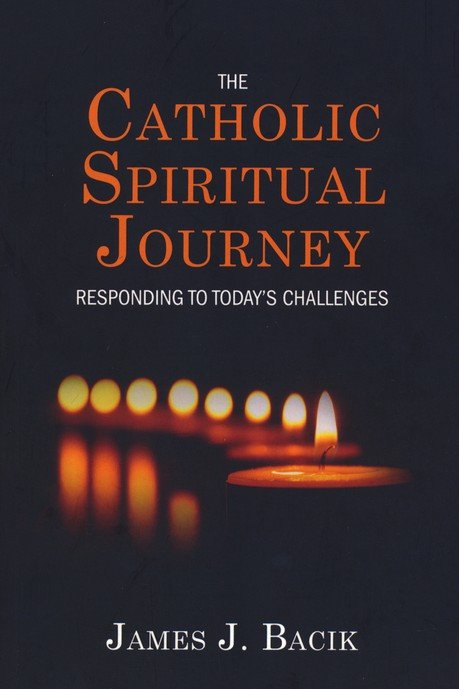 Brief Book Review: The Catholic Spiritual Journey