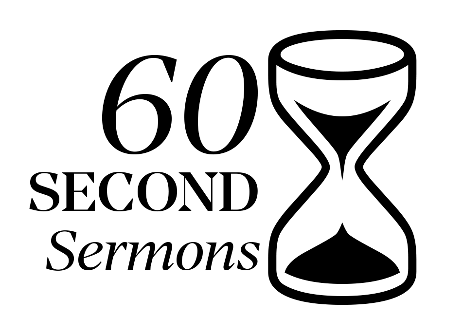 60-Second Sermons