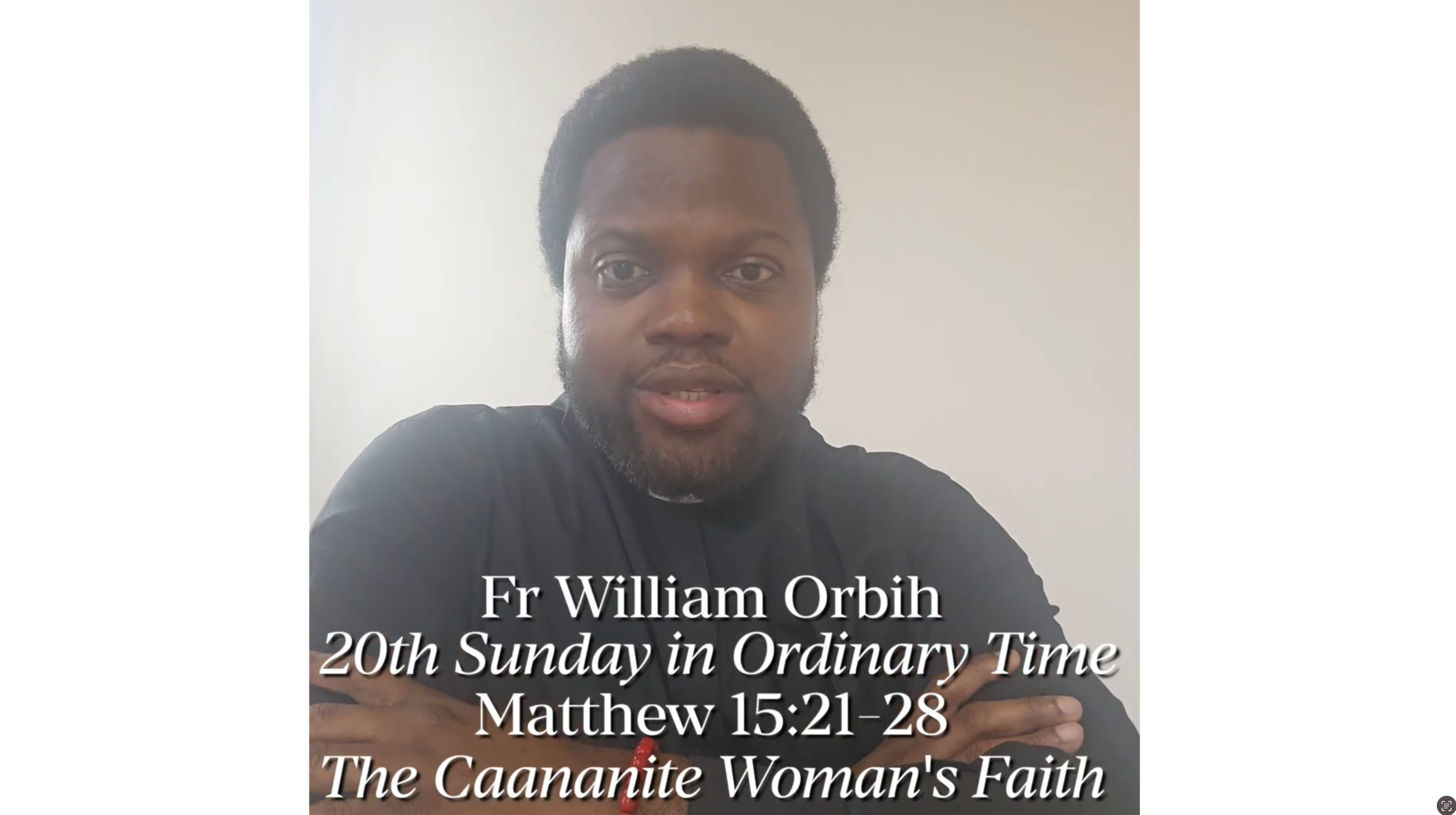 60 Second Sermons: 20th Sunday in OT